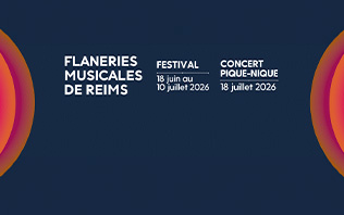 Fl&acirc;neries Musicales de Reims